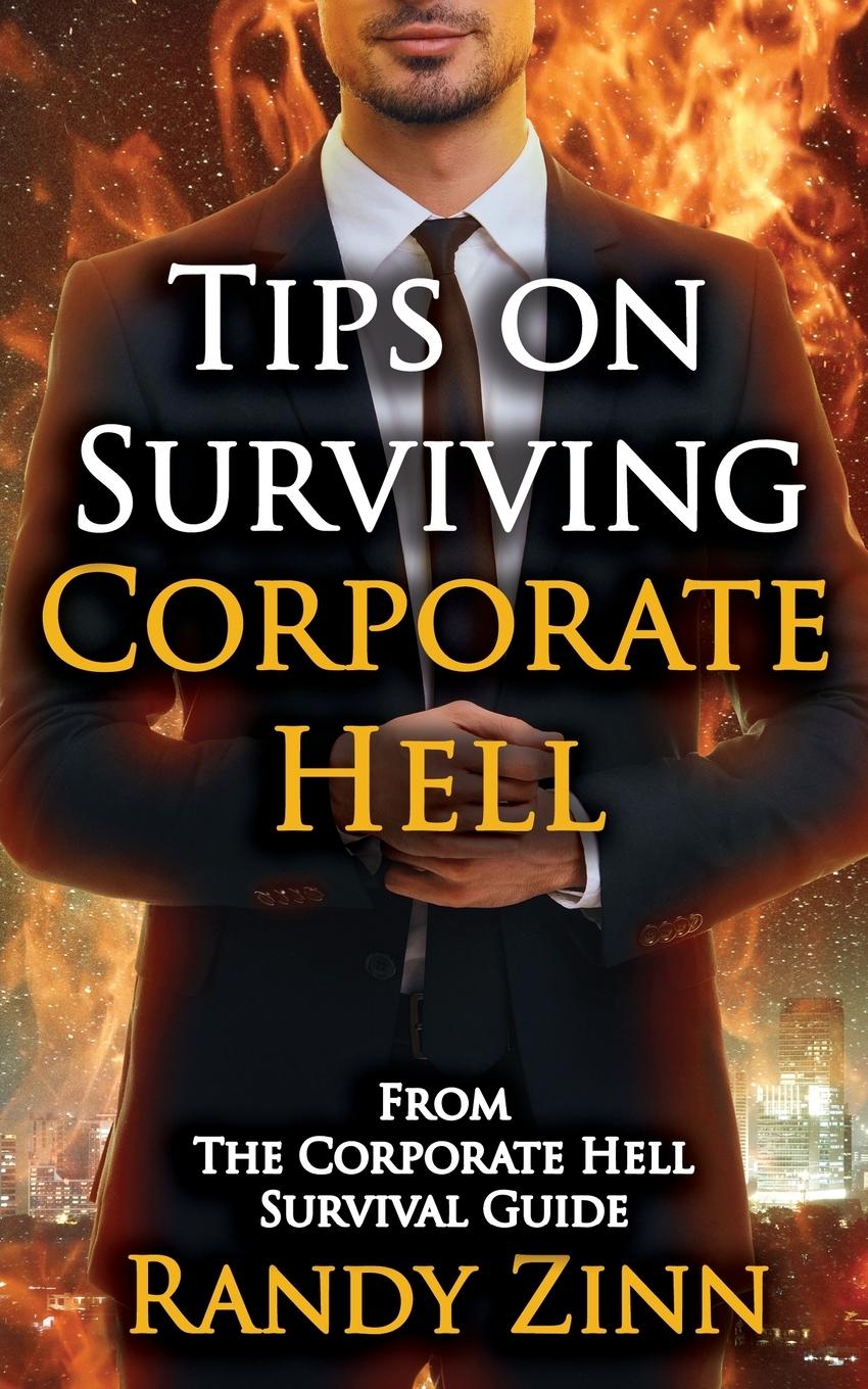Könyv Tips on Surviving Corporate Hell RANDY ZINN