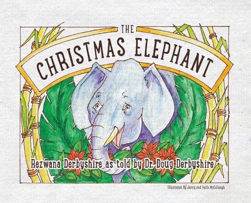 Knjiga Christmas Elephant REZWANA DERBYSHIRE