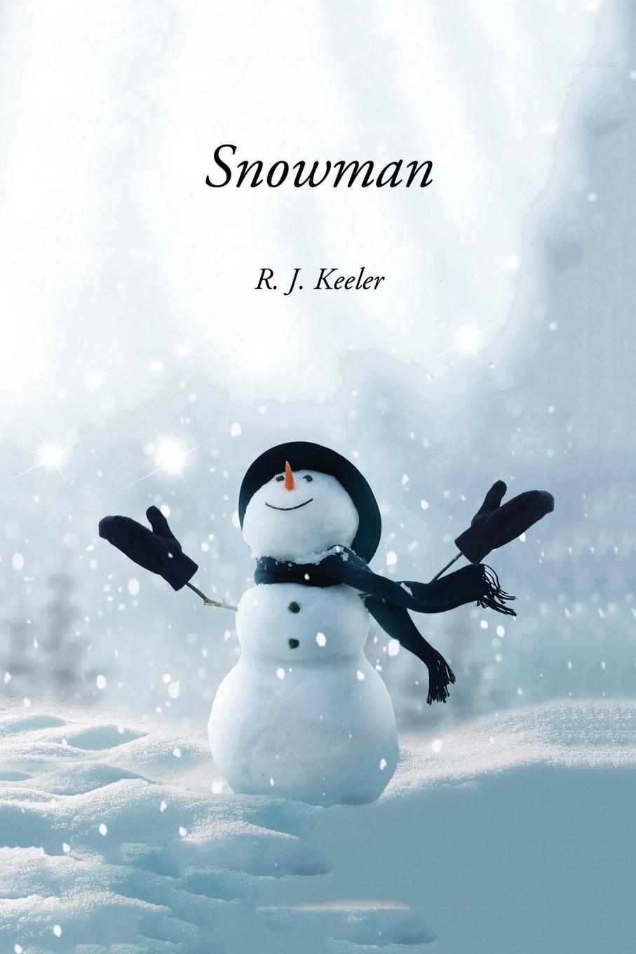 Knjiga Snowman R J KEELER