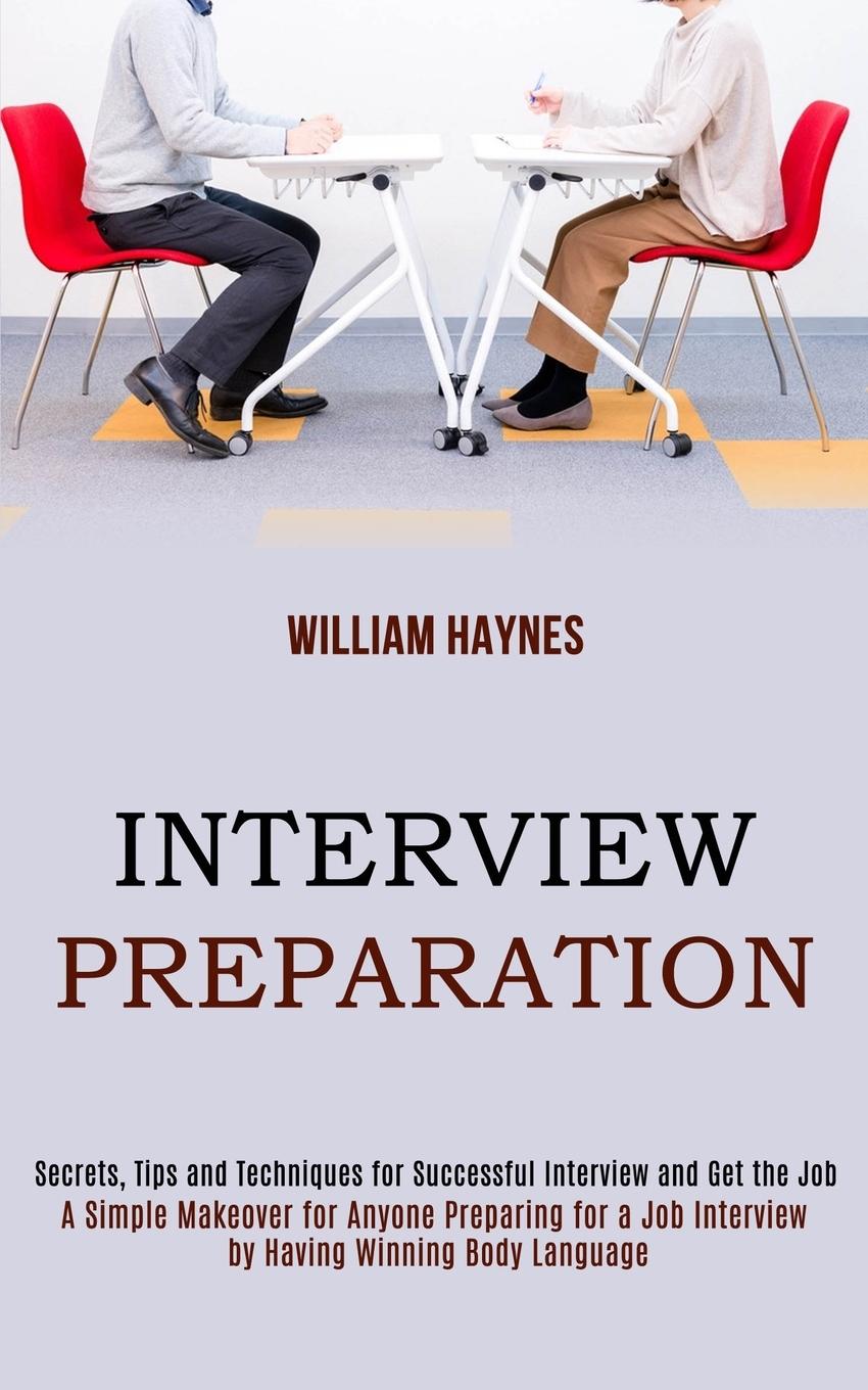 Book Interview Preparation WILLIAM HAYNES