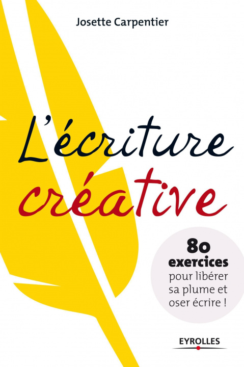 Kniha L'ecriture creative CARPENTIER JOSE