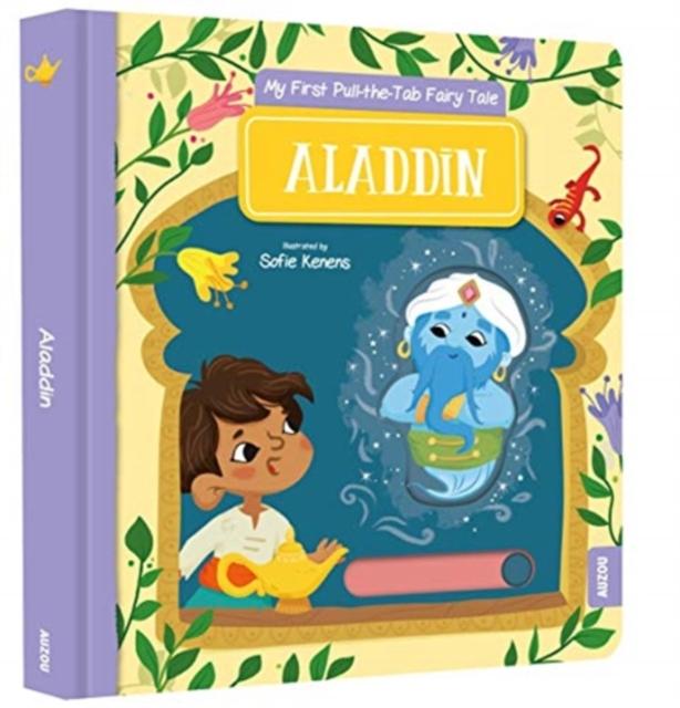 Книга My First Pull-the-Tab Fairy Tale: Aladdin AUZOU