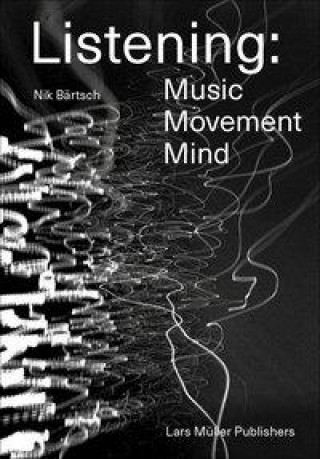 Книга Listening: Music - Movement - Mind 