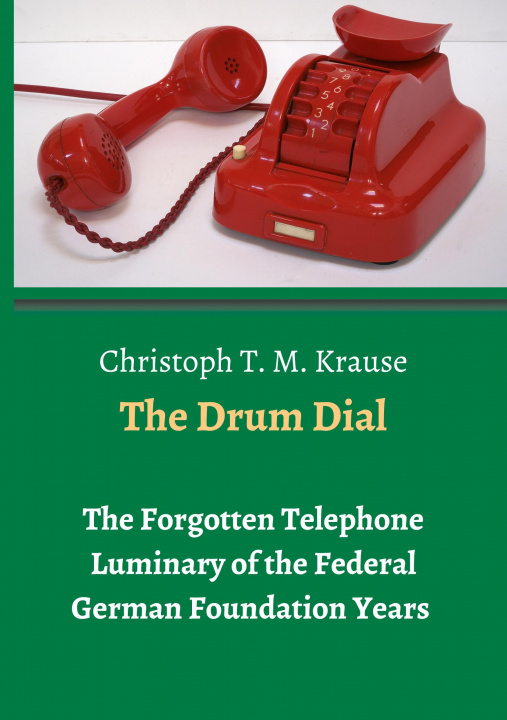 Knjiga The Drum Dial Christoph T. M. Krause