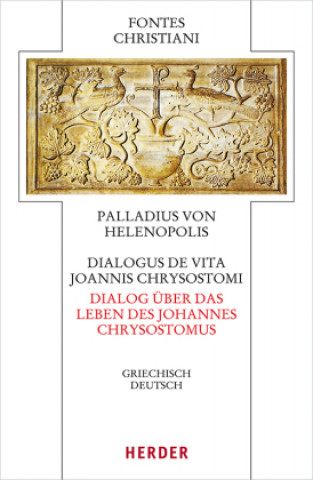 Książka Dialogus de vita Joannis Chrysostomi - Dialog über das Leben des Johannes Chrysostomus Adelheid Hübner