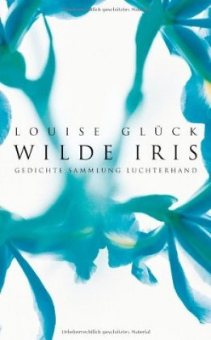 Carte Wilde Iris Ulrike Draesner