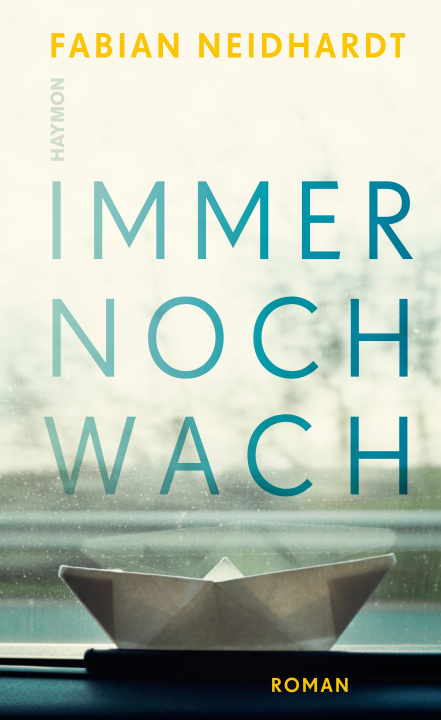 Buch Immer noch wach Fabian Neidhardt