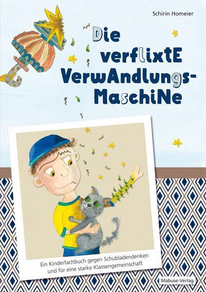 Knjiga Die verflixte Verwandlungsmaschine Schirin Homeier