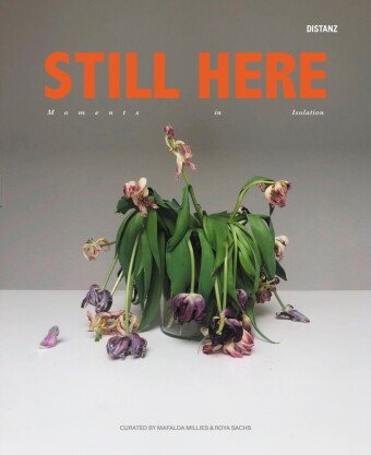 Knjiga STILL HERE - Moments in Isolation Elizabeth Edelman