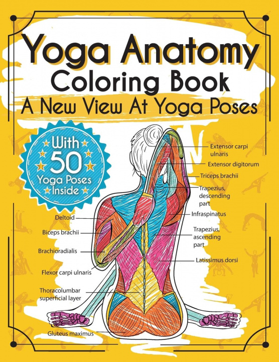 Carte Yoga Anatomy Coloring Book ELIZABETH ROCHESTER