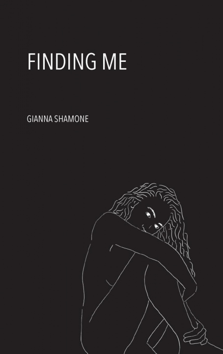 Knjiga Finding Me Shamone Gianna Shamone