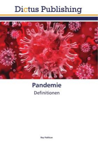 Kniha Pandemie Publicae Roy Publicae