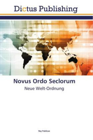 Kniha Novus Ordo Seclorum Publicae Roy Publicae