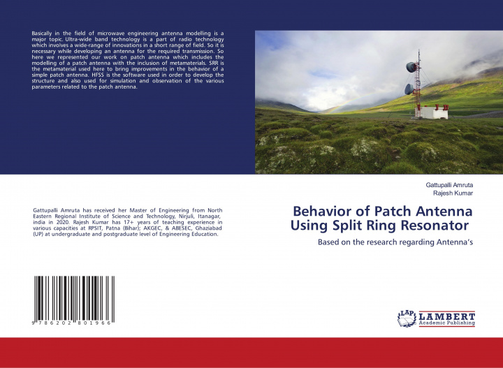 Book Behavior of Patch Antenna Using Split Ring Resonator Amruta Gattupalli Amruta