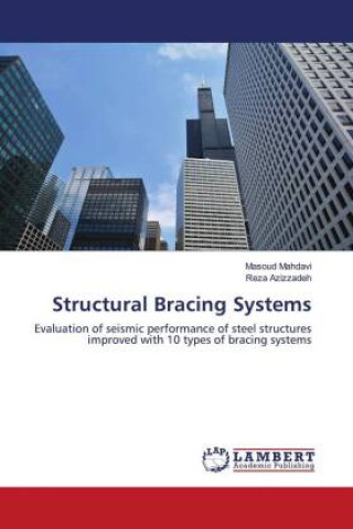 Knjiga Structural Bracing Systems Mahdavi Masoud Mahdavi