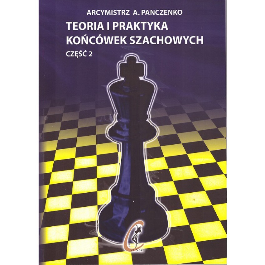 Carte Teoria i praktyka końcówek szachowych Część 2 Panczenko A.