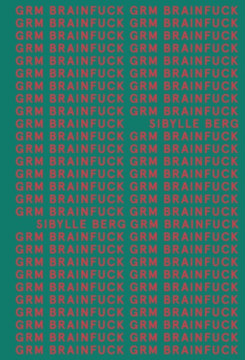 Kniha GRM Brainfuck (AdN) SIBYLLE BERG