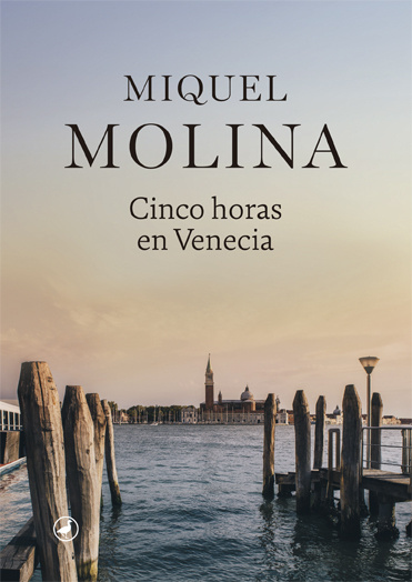 Book Cinco horas en Venecia MIQUEL MOLINA