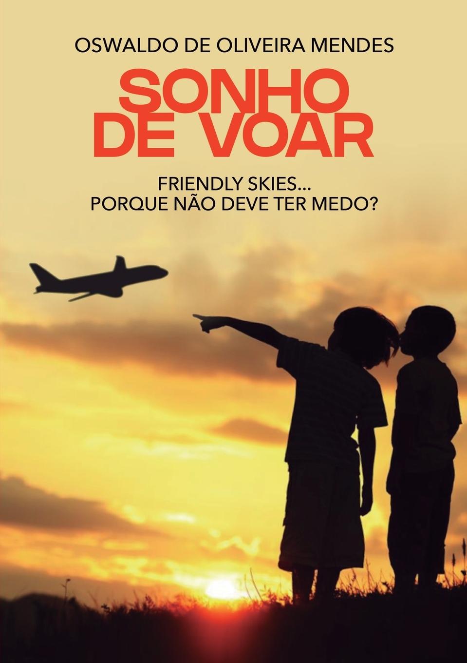 Kniha Sonho de voar Mendes Oswaldo Mendes