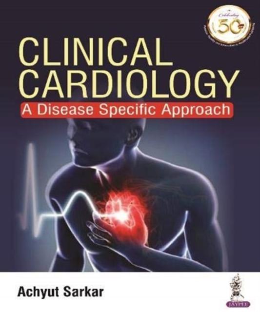 Libro Clinical Cardiology Achyut Sarkar