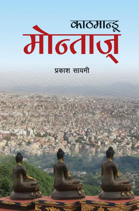 Kniha Kathmandu Montage Sayami Prakash Sayami