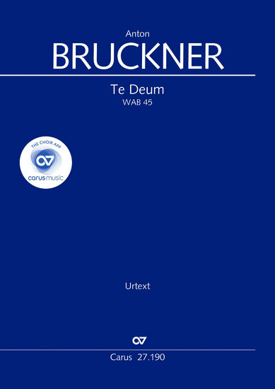 Tiskani izdelki Te Deum () ANTON BRUCKNER