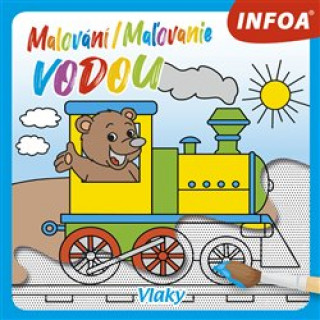 Książka Malování/Maľovanie vodou Vlaky 
