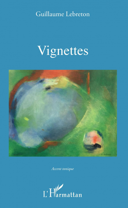 Knjiga Vignettes Guillaume Lebreton