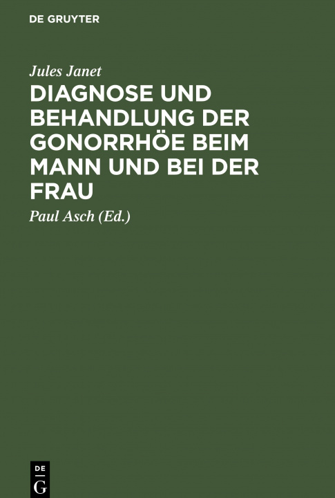 Book Diagnose Und Behandlung Der Gonorrhoee Beim Mann Und Bei Der Frau 