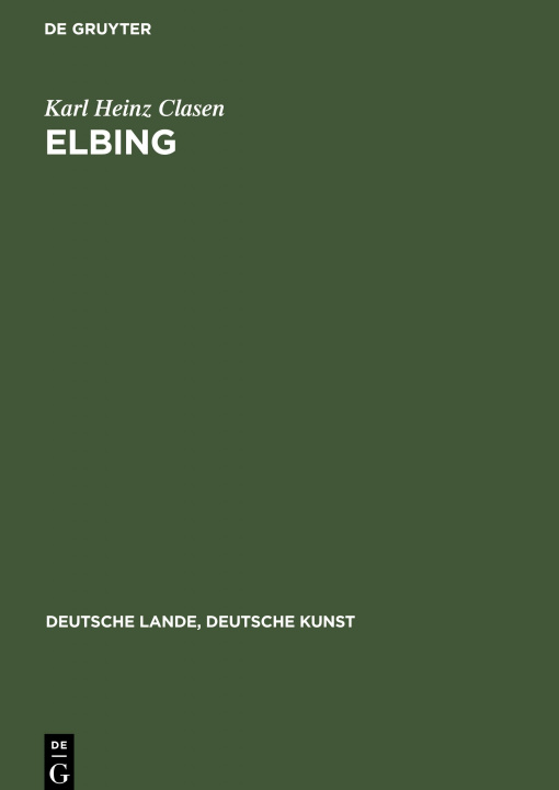Knjiga Elbing Karl Heinz Clasen