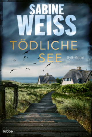 Knjiga Tödliche See Sabine Weiß