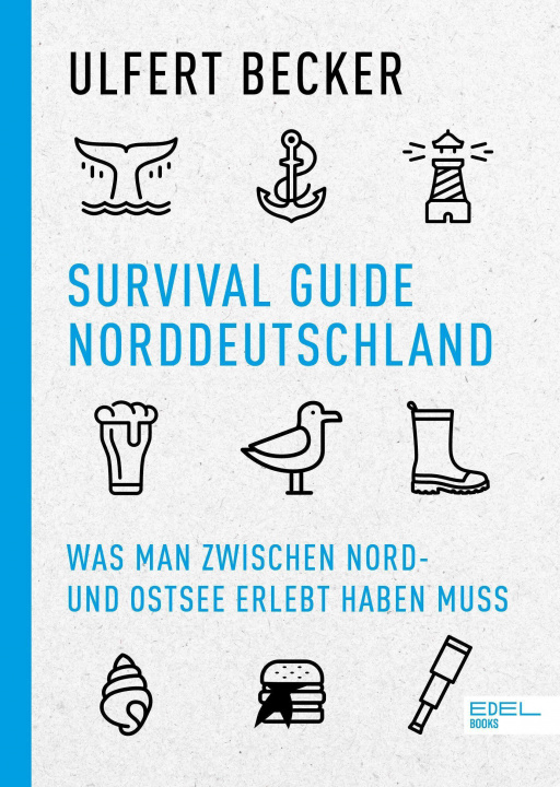 Kniha Survival Guide Norddeutschland Ulfert Becker