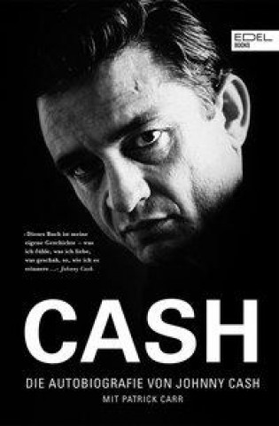 Kniha Cash - Die Autobiografie Johnny Cash