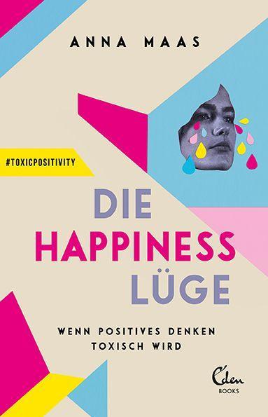 Könyv Die Happiness-Lüge 