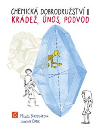 Kniha Chemická dobrodružství II Lubomír Dušek