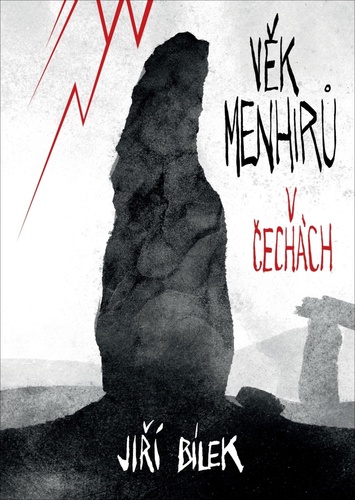 Book Věk menhirů v Čechách Jiří Bílek