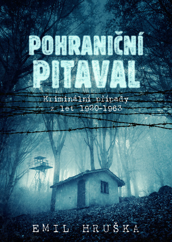 Книга Pohraniční pitaval Emil Hruška