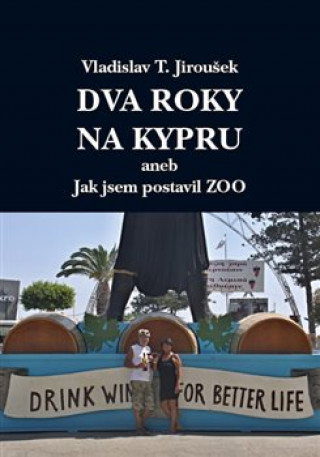 Kniha Dva roky na Kypru Vladislav T. Jiroušek