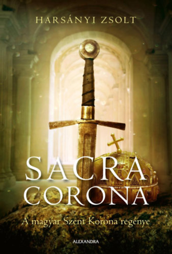 Book Sacra Corona Harsányi Zsolt