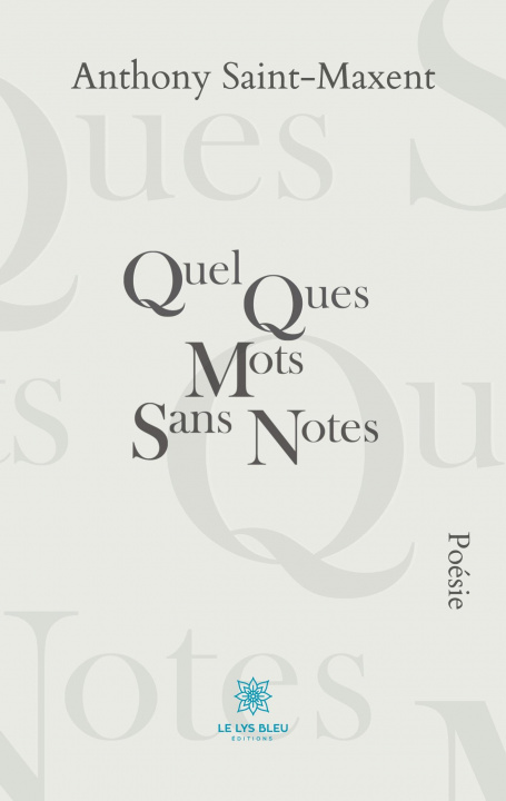 Knjiga Quelques mots, sans notes 