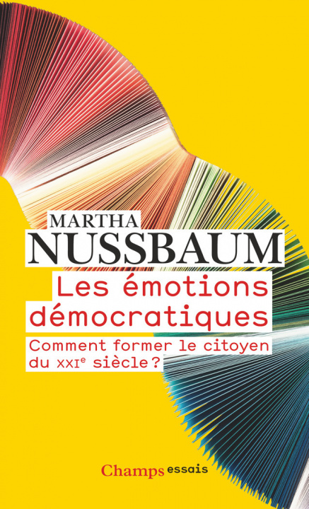 Kniha Les émotions démocratiques: Comment former le citoyen du XXIe siecle ? Nussbaumová Martha C.