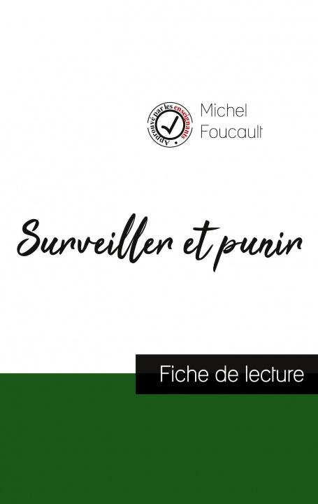 Książka Surveiller et punir de Michel Foucault (fiche de lecture et analyse complete de l'oeuvre) 