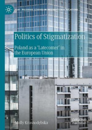 Kniha Politics of Stigmatization 