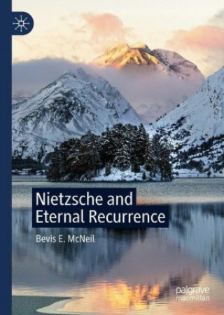 Könyv Nietzsche and Eternal Recurrence 