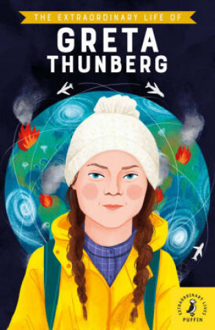 Book The Extraordinary Life of Greta Thunberg Petra Braun