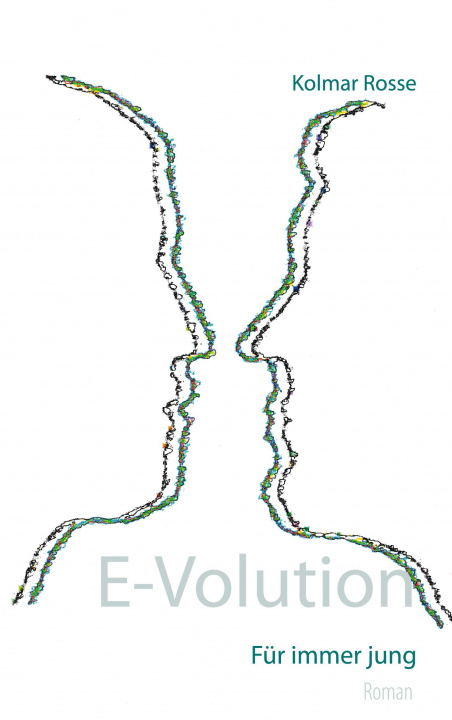 Knjiga E-Volution Kolmar Rosse