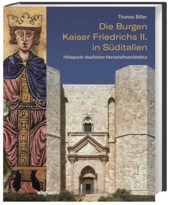 Kniha Die Burgen Kaiser Friedrichs II. in Süditalien 