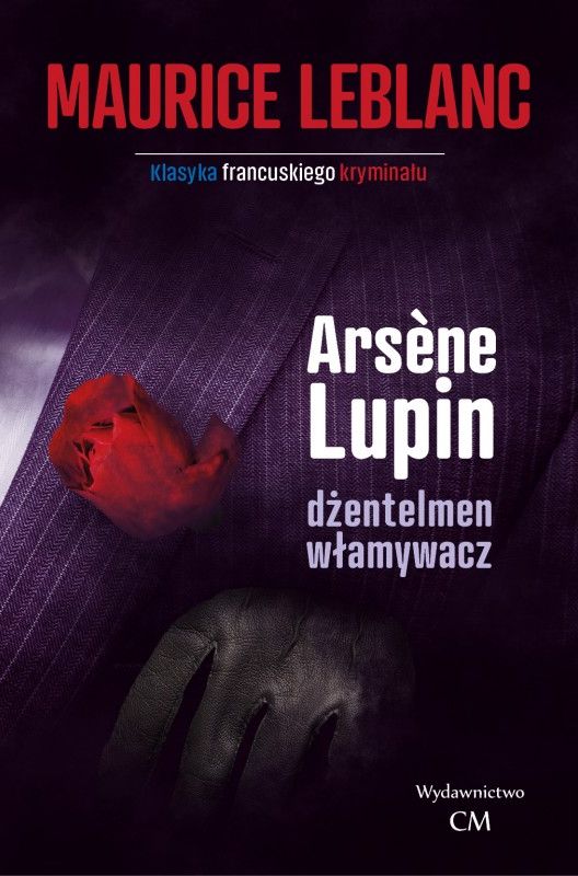 Книга Arsene Lupin dżentelmen włamywacz Leblanc Maurice