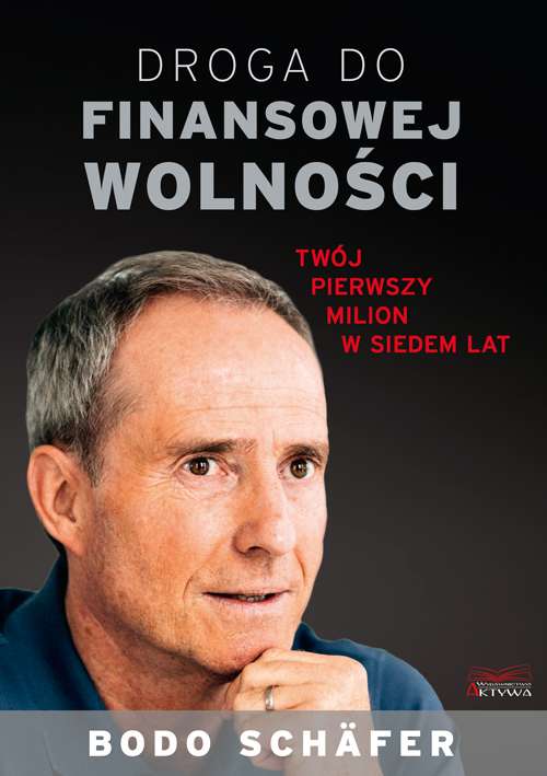 Könyv Droga do finansowej wolności Schafer Bodo