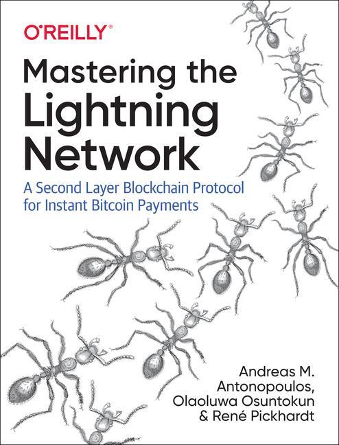 Kniha Mastering the Lightning Network Andreas M. Antonopoulos
